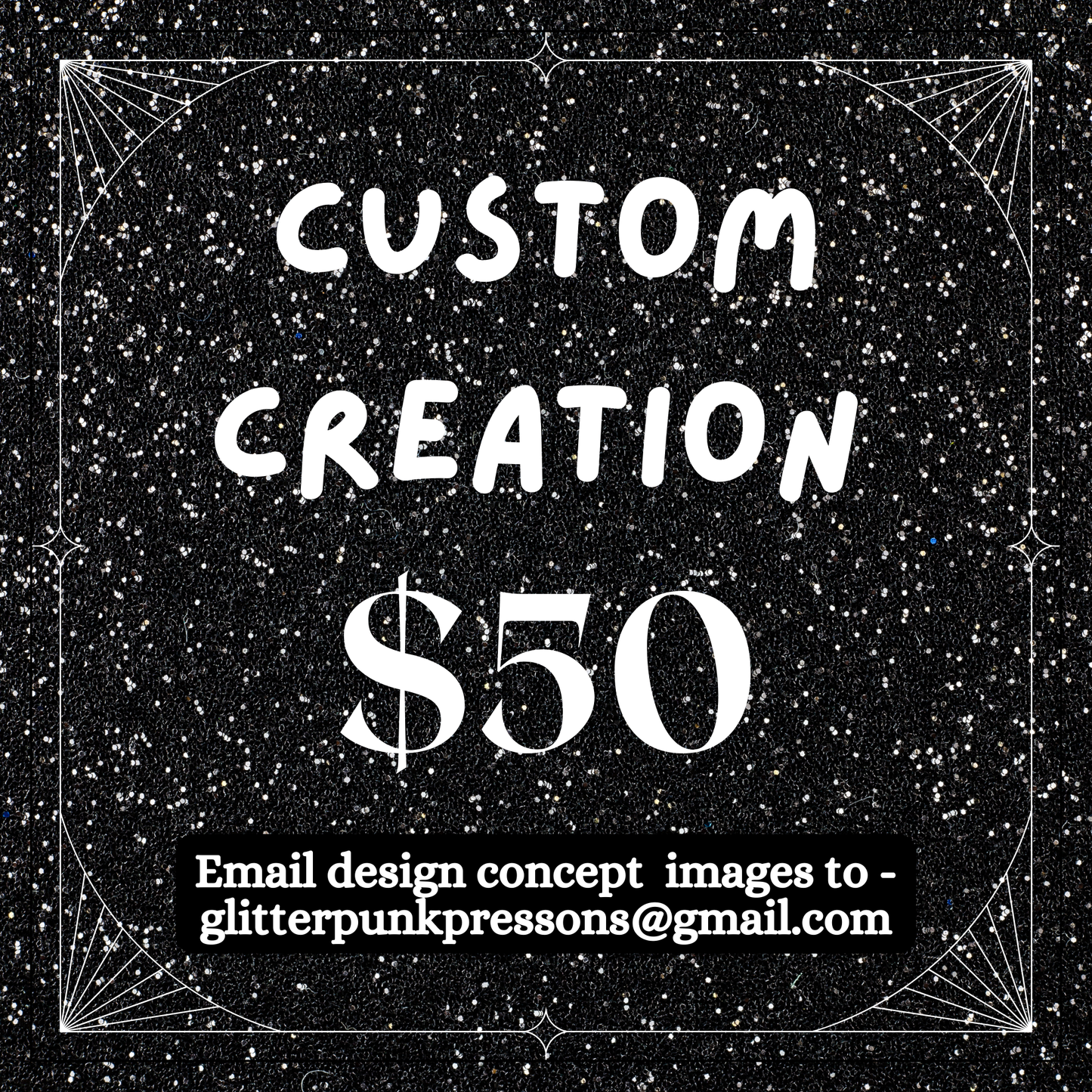 Custom Creation